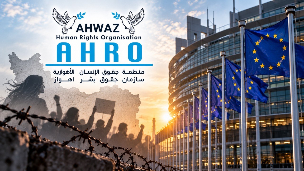 Ahwazi Human Rights Organization welcomes the European Parliament’s Resolution on Human Rights Violations in Iran